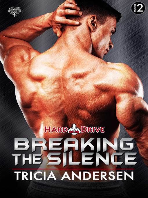 Title details for Breaking the Silence by Tricia Andersen - Available